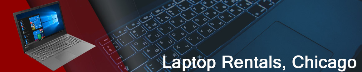Rent a Laptop Chicago | Lease a Business Laptop Chicago